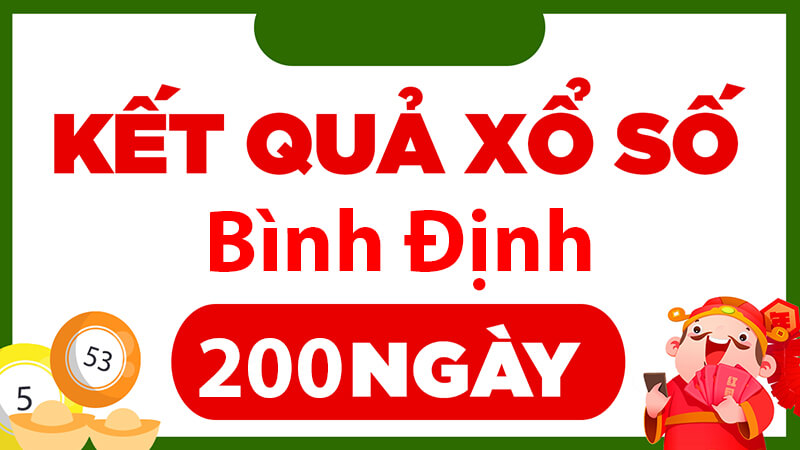 Kết quả xổ số Bình Định 200 ngày - 2