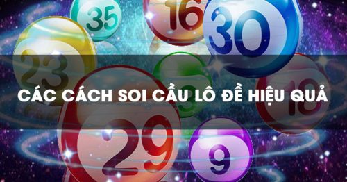 Hướng dẫn cách soi cầu lô miền Bắc chuẩn xác nhất