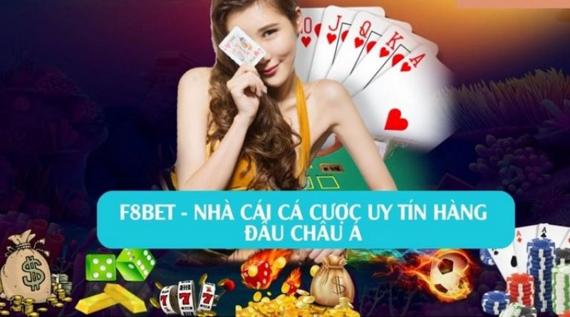 Đánh giá F8BET Casino Chuyên Nghiệp Cho Bet Thủ Việt