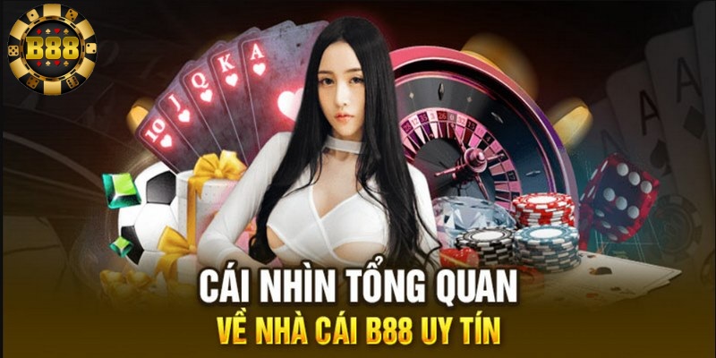 Nhà cái B88 xuất sắc khi xây dựng thương hiệu