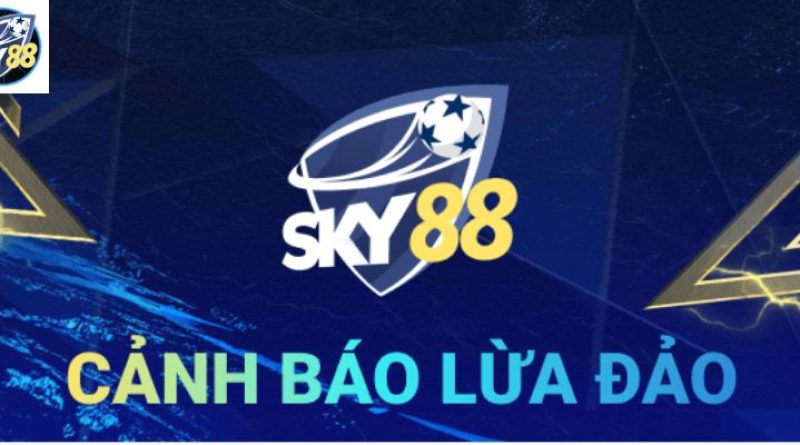 Bật mí sự thật về tin đồn Sky88 lừa đảo người chơi ra sao?