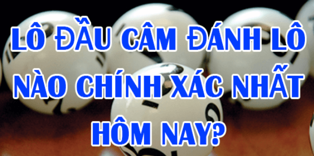 Kinh nghiệm chơi đầu 5 câm theo XSMB