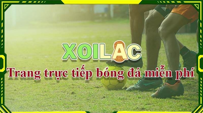 Xoilac TV phongkhamago.com – Trực tiếp bóng đá Full HD