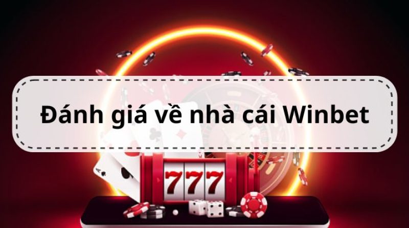 Winbet – Sân Chơi Cá Cược Đặc Sắc Với Đa Dạng Sản Phẩm Cược