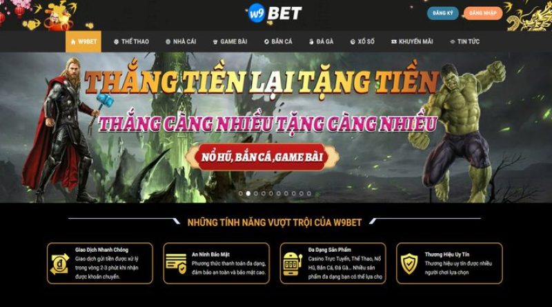 W9bet – Địa Chỉ Giải Trí Cá Cược Đặc Sắc Trên Thị Trường