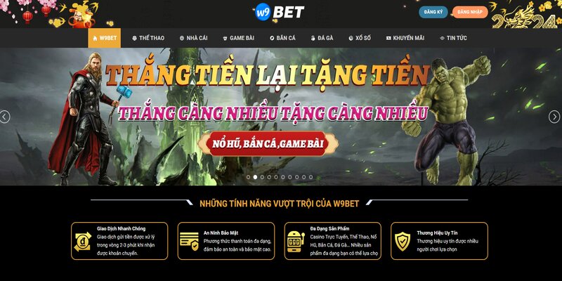 W9bet là thương hiệu cá cược trực tuyến hàng đầu Châu Á