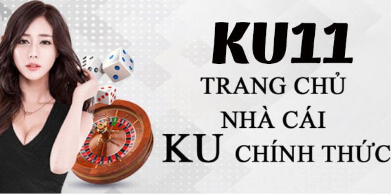 Giới thiệu tổng quan về sân chơi Ku11