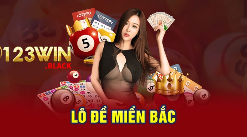 Lô Đề Miền Bắc – Cách Chơi Cực Chuẩn Cho Lính Mới