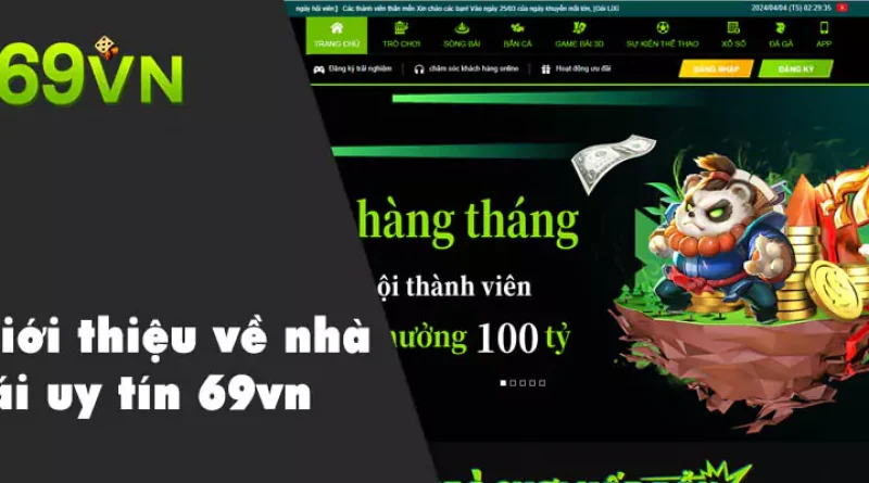 Hướng Dẫn Chi Tiết Các Thao Tác Cơ Bản Tại Cổng Game 69VN