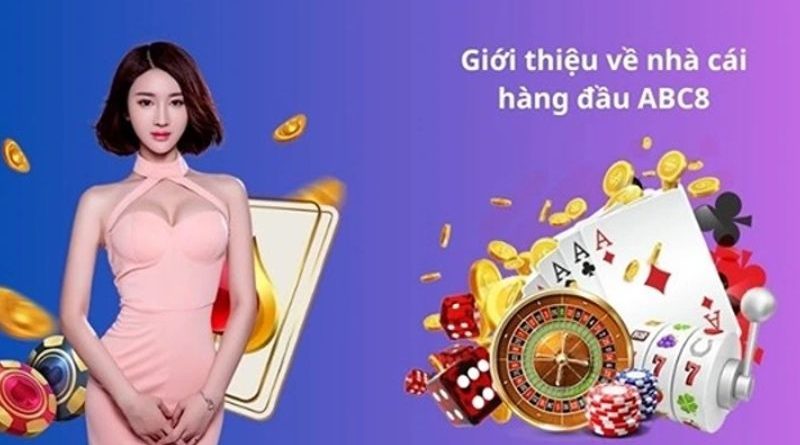 Nhà cái ABC8 – Nhà cái uy tín hàng đầu Việt Nam