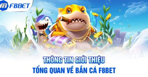 Bắn Cá F8BET: Săn ngay quà khủng, rinh lộc về nhà!